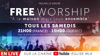 #OnEstEnsemble - 1h de louanges avec FREE WORSHIP UNITÉ by Église MLK