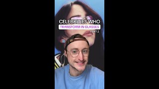 Celebrities Who Transform in Glasses