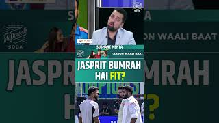 JASPRIT BUMRAH HAI FIT? #indvspak #jaspritbumrah #viratkohli