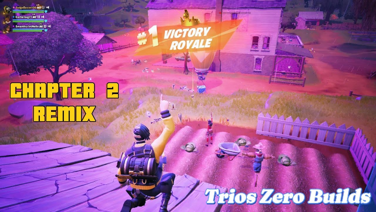 Trios Zero Builds Fortnite Chapter 2 Remix No Commentary Youtube