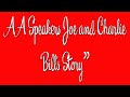 AA Speakers - Joe and Charlie - 