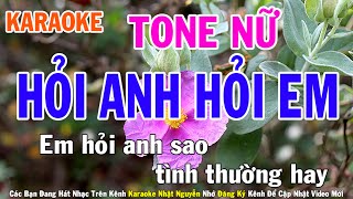 Hỏi Anh Hỏi Em Karaoke Tone Nữ Nhạc Sống - Phối Mới Dễ Hát - Nhật Nguyễn