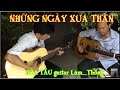 Những Ngày Xưa Thân ái / hòa tấu guitar không lời Lâm _ Thông / Bolero mái lá