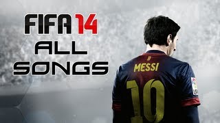 All FIFA 14 Songs