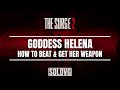 THE SURGE 2 - How to Beat Goddess Helena (& Get Twinlance of Corruption)