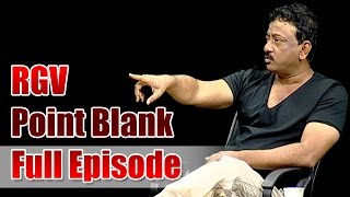 RGV Exclusive Interview | Point Blank | Full Episode | Director Ram Gopal Varma