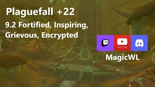 Mythic +22 Plaguefall | 9.2 Fortified, Inspiring, Grievous, Encrypted | Demo Warlock PoV