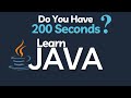 Learn Java in 200.2 Seconds - This Tiny Tutorial Packs a HUGE Punch