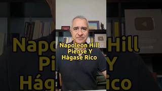 Napoleón Hill Piense Y Hágase Rico