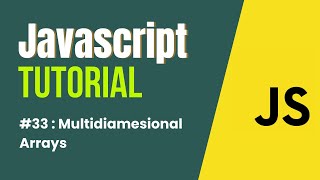 JavaScript Tutorial in Hindi | Multidimensional arrays #33
