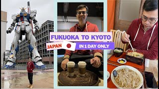 🇯🇵FUKUOKA TO KYOTO in 1 DAY! NEWEST Nu Gundam, FAMOUS Soba Noodles \u0026 BEST Hojicha Tea at Starbucks!