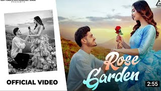 Rose Garden (Official Video) : Ndee Kundu | Isha Sharma | New Haryanvi Song