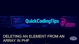 Php Tutorial: Deleting an element from an array in PHP