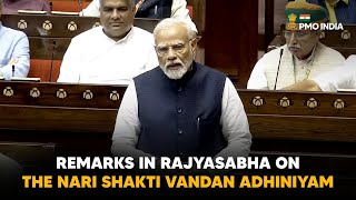 PM Narendra Modi's remarks in Rajya sabha on the Nari Shakti Vandan Adhiniyam