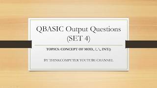 QBASIC Output Questions (SET 4) | ThinkComputer