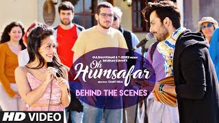 Making Of Oh Humsafar | Neha Kakkar & Himansh Kohli | Tony Kakkar | Bhushan Kumar | Manoj Muntashir