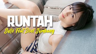 Lirik RUNTAH Sule Feat Doel Sumbang