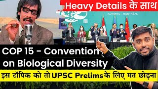 Cop15 : Kunming-Montreal Global Biodiversity Framework | Convention on Biological Diversity | UPSC