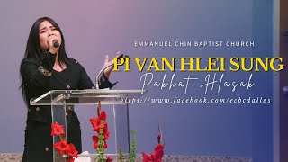 Pi Van Hlei Sung I Pakhat Hlasa