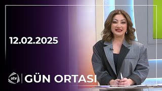 Gün Ortası - Ədalət Şükürov, Fatimə Fətəliyeva, Rəşad İlyasov / 12.02.2025