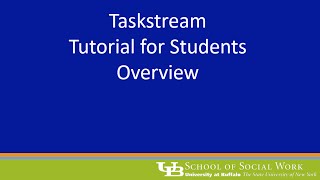 Taskstream - Student Overview - UBSSW Field
