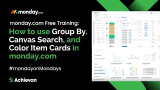 monday.com Free Training: How to use Group By, Canvas Search, and Color Item Cards