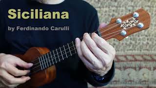 ♪ Siciliana by Ferdinando Carulli | Solo Ukulele | ♪ シチリアーナ | 作曲 フェルディナンド・カルッリ | ソロ・ウクレレ | TAB