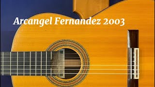 アルカンヘル・フェルナンデス Arcangel Fernandez 2003年製 トリーハ（トローバ）