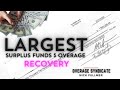 Largest Surplus Funds & Overage Recovery You've Seen?