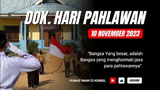 DOK. HARI PAHLAWAN 10 NOVEMBER 2023 SMAN 23 KONAWE SELATAN