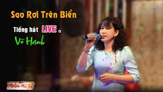 Sao Rơi Trên Biển | Tiếng hát live VÕ HẠNH | Ducmanh Guitar Bolero Mái Lá