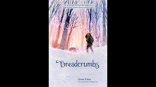 Breadcrumbs by Anne Ursu - Booktalk