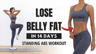 LOSE BELLY FAT in 14 Days | No Squat, No Lunge - Standing Abs Workout