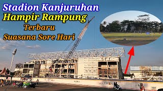 Terbaru stadion kanjuruhan hampir rampung suasana sore hari