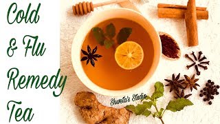 Natural Cold and Flu Remedy Tea | Natural remedy for Sore Throat