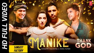 Manike Full Video Song Jubin nautiyal  | Manike Mage Hithe Full Video Song Thank God Movie