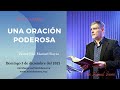 Una oración poderosa - Pastor José Manuel Sierra
