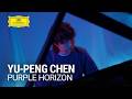 Yu-Peng Chen - Purple Horizon (From 