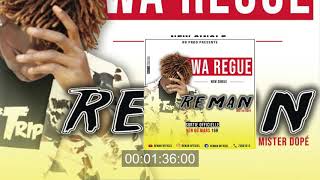 Reman WA REGUE - Audio officiel