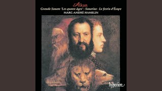 Alkan: Grande Sonate, Op. 33 \