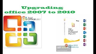 how to upgrade office 2007 to office 2010