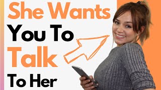 7 Signs She Wants You To Talk To Her! Exactly When To Approach Girls & How To Talk To Women