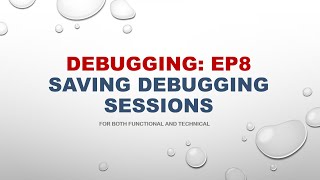 SAP ABAP Debugging EP8: Saving Debugging Sessions (For Both Functionals and Technical)