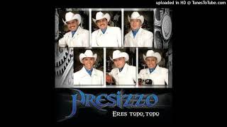 Presizzo - Eres Todo, Todo