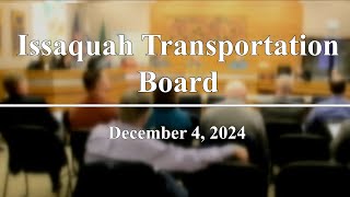 Issaquah Transportation Advisory Board - December 4, 2024