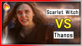 Scarlet Witch VS Thanos | Scarlet Witch Status | Marvellous Creator