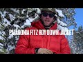 Patagonia Fitz Roy || Best Winter Down Jacket Overview