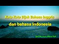 Kata Kata Bijak Bahasa Inggris Dan Bahasa Indonesia