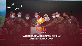 #Repost KPU RI ▪️#KPUFlash Kaji Bersama Kesiapan Pemilu dan Pemilihan 2024