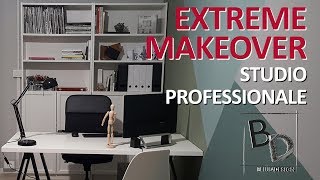 Extreme Makeover Studio Professionale | Come ho ristrutturato il mio Studio | Belula Design